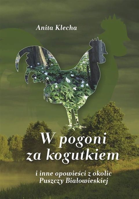 W pogoni za kogutkiem(Kobo/電子書)