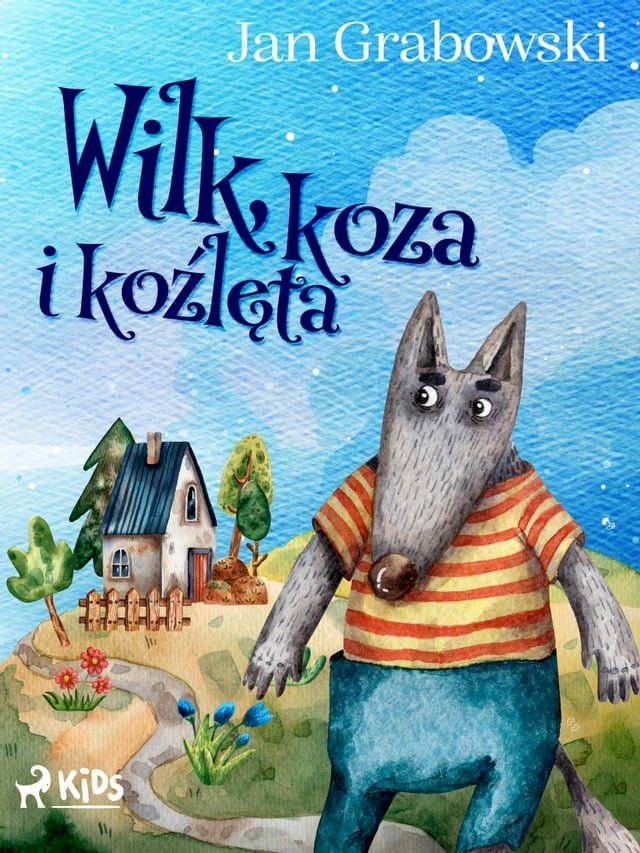  Wilk, koza i koźlęta(Kobo/電子書)