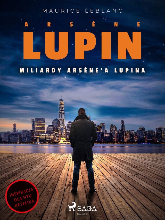  Arsène Lupin. Miliardy Arsène'a Lupina(Kobo/電子書)