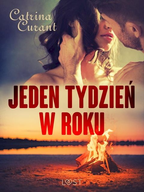 Jeden tydzień w roku – opowiadanie erotyczne(Kobo/電子書)