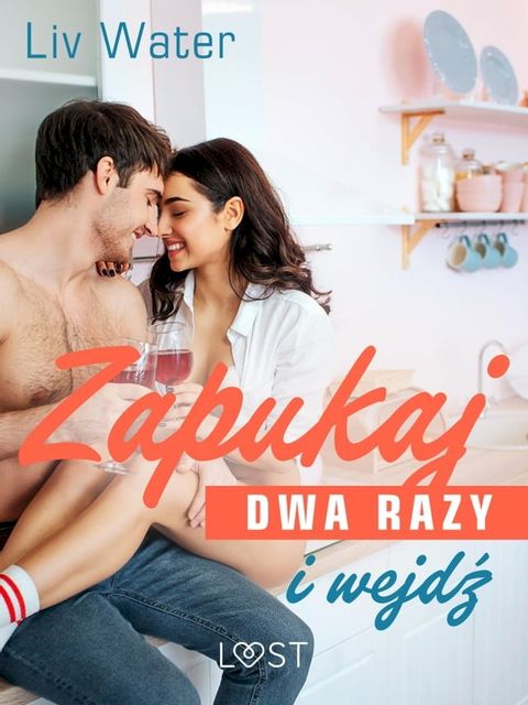 Zapukaj dwa razy i wejdź – seria erotyczna(Kobo/電子書)