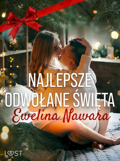 Najlepsze odwołane święta – opowiadanie erotyczne(Kobo/電子書)