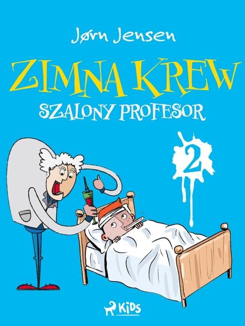 Zimna krew 2: Szalony profesor(Kobo/電子書)