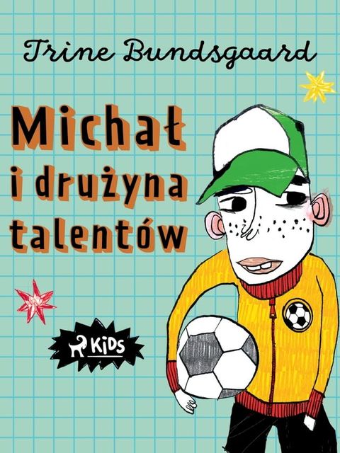 Michał i drużyna talent&oacute;w(Kobo/電子書)