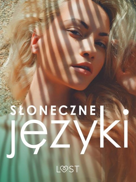 Słoneczne języki – antologia erotyki wakacyjnej(Kobo/電子書)