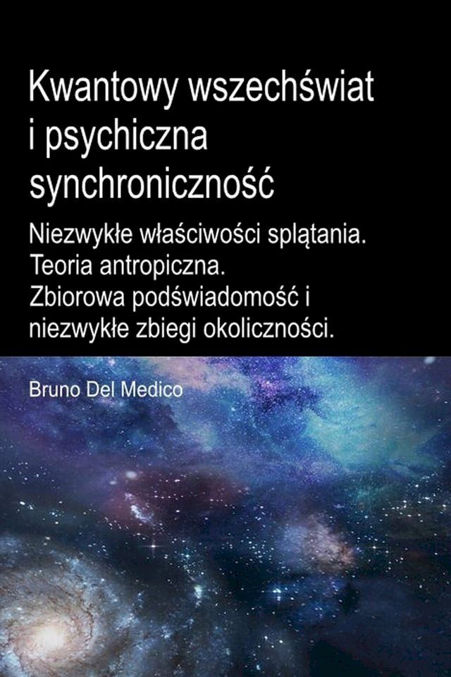  Kwantowy wszechświat i psychiczna synchroniczność.(Kobo/電子書)