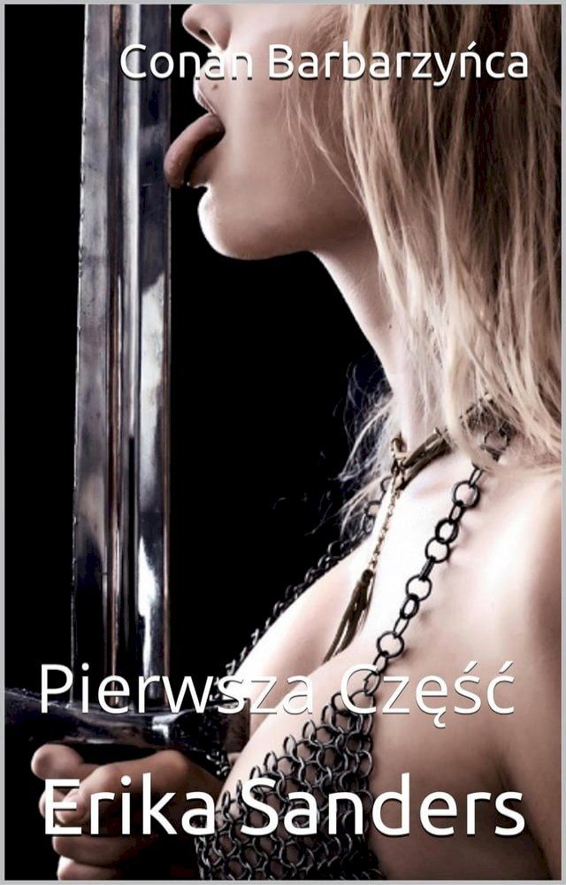  Conan Barbarzyńca: Pierwsza Część(Kobo/電子書)