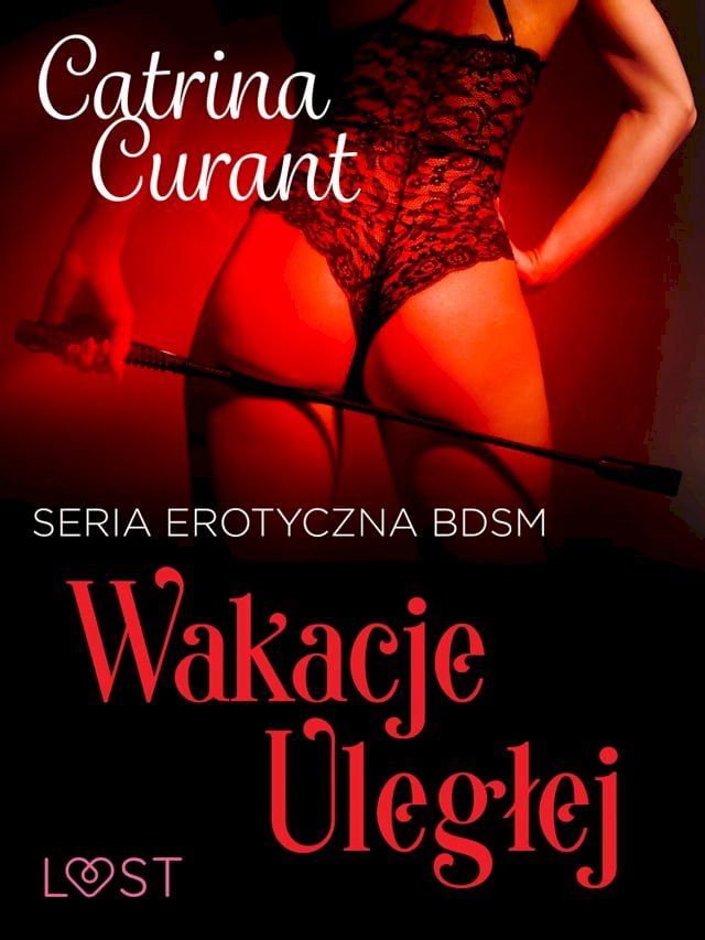  Wakacje uległej – seria erotyczna BDSM(Kobo/電子書)