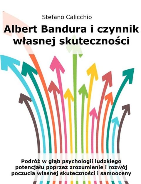 Albert Bandura i czynnik własnej skuteczności(Kobo/電子書)