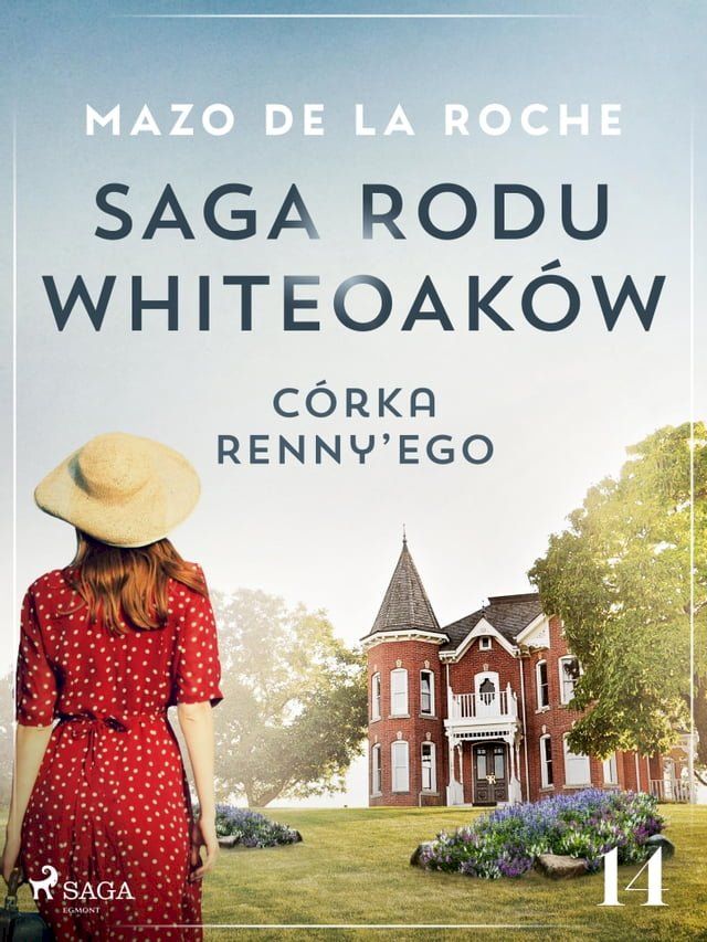  Saga rodu Whiteoaków 14 - Córka Renny'ego(Kobo/電子書)