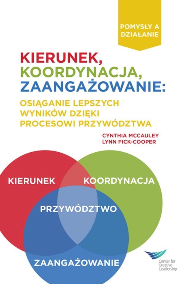  Direction, Alignment, Commitment: Achieving Better Results Through Leadership, First Edition (Polish)(Kobo/電子書)