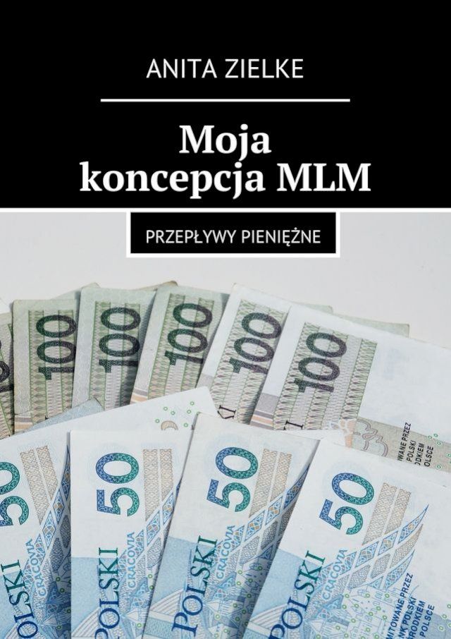  Moja koncepcja&nbsp;MLM(Kobo/電子書)