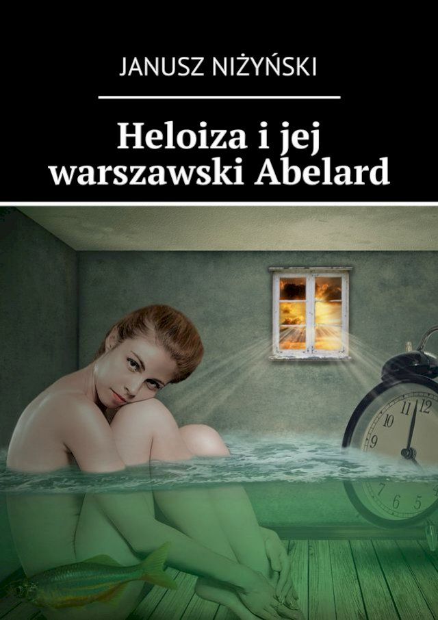  Heloiza i&nbsp;jej warszawski Abelard(Kobo/電子書)