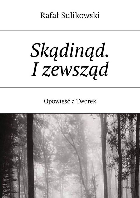 Skądinąd. I zewsząd.(Kobo/電子書)