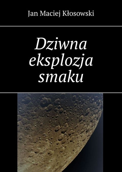 Dziwna eksplozja smaku(Kobo/電子書)