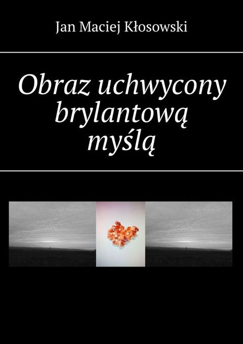 Obraz uchwycony brylantową myślą(Kobo/電子書)