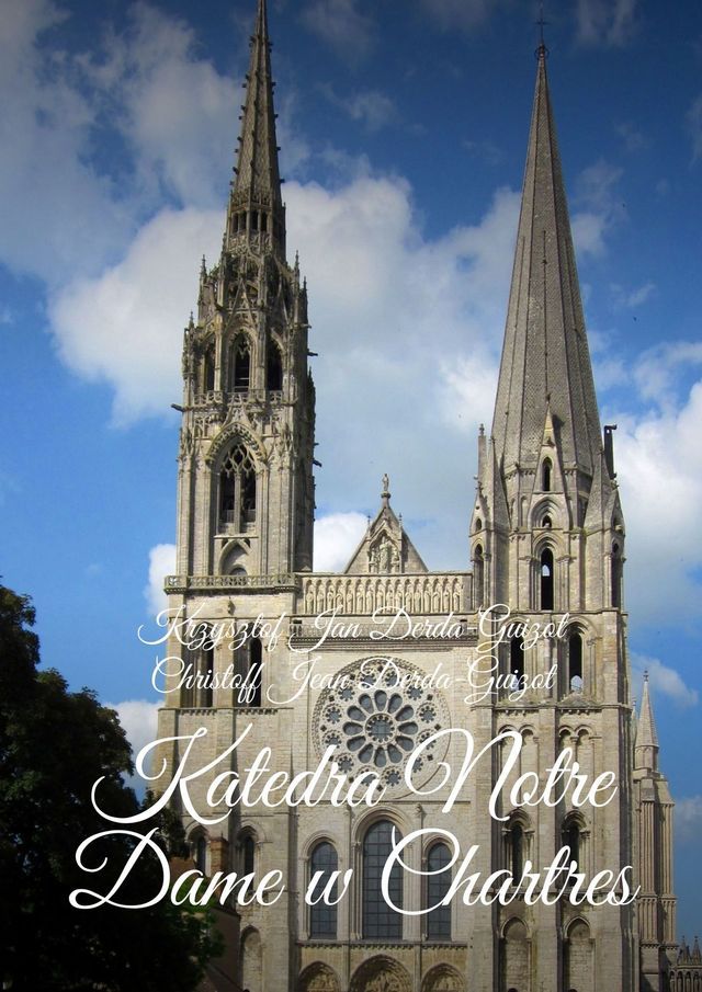  Katedra Notre Dame w&nbsp;Chartres(Kobo/電子書)