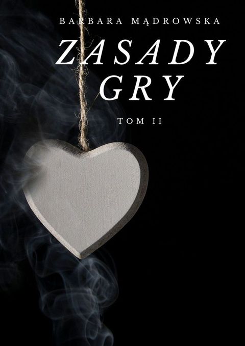 Zasady Gry Tom&nbsp;II(Kobo/電子書)