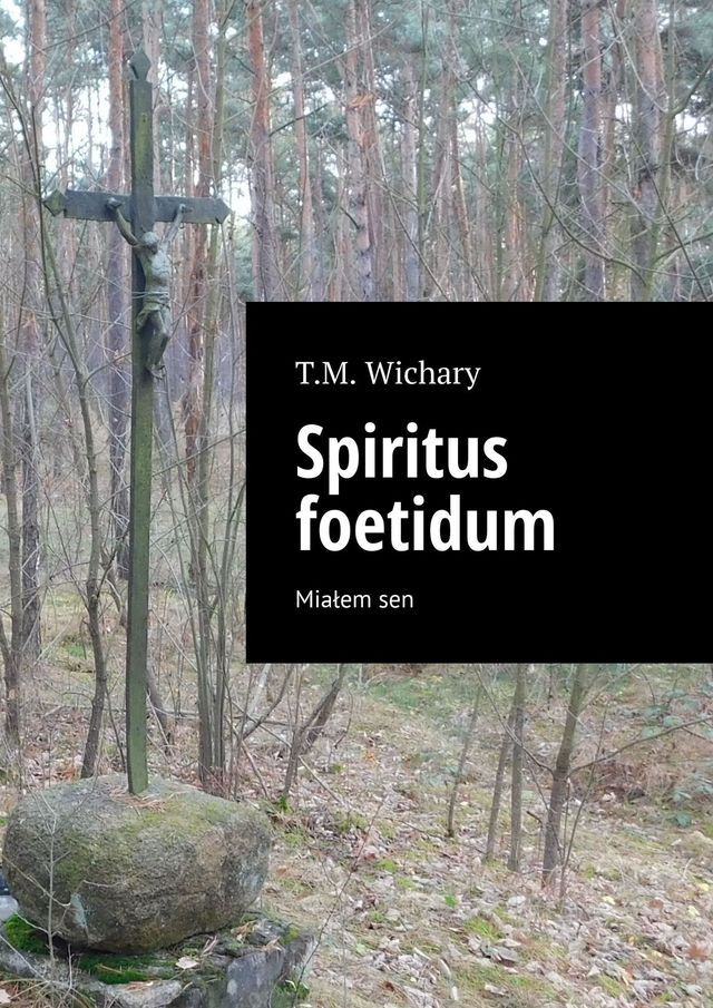  Spiritus foetidum(Kobo/電子書)