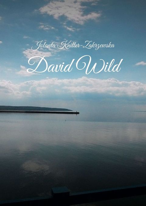 David&nbsp;Wild(Kobo/電子書)