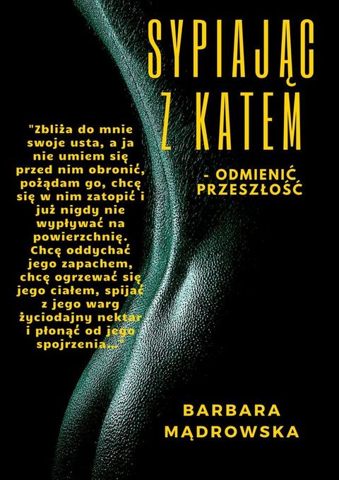 Sypiając z&nbsp;Katem&nbsp;— odmienić przeszłość(Kobo/電子書)