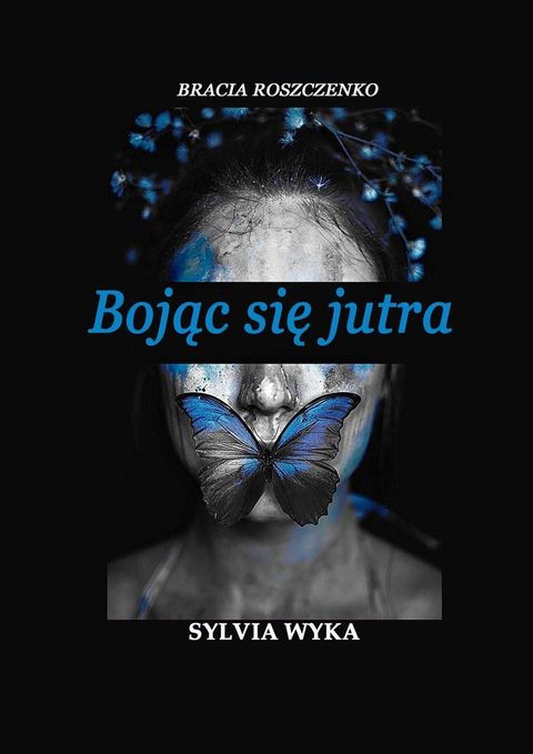 Bojąc&nbsp;się jutra(Kobo/電子書)