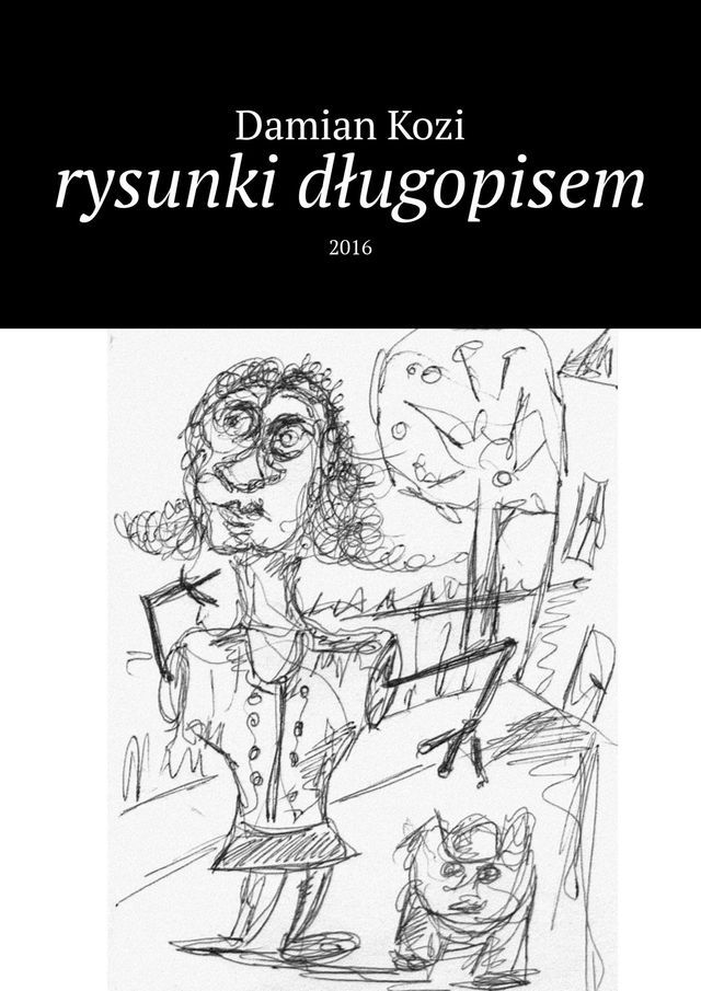  Damian Kozi-rysunki długopisem(Kobo/電子書)