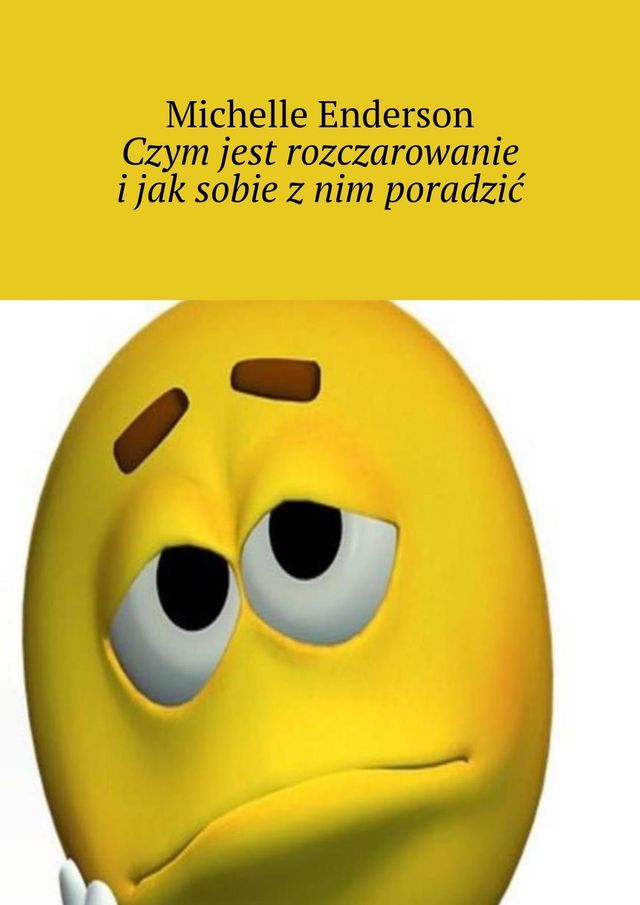  Czym jest rozczarowanie i jak sobie z nim poradzić(Kobo/電子書)