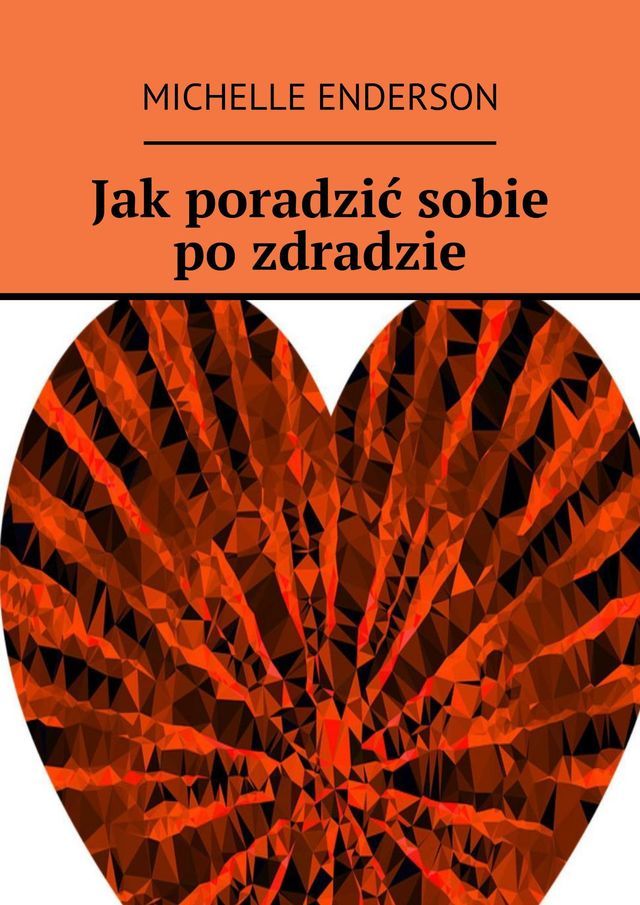  Jak poradzić sobie po zdradzie(Kobo/電子書)