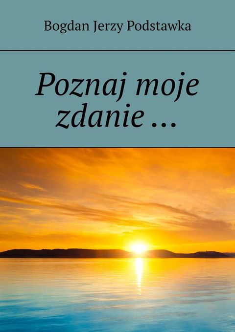 Poznaj moje zdanie&nbsp;…(Kobo/電子書)