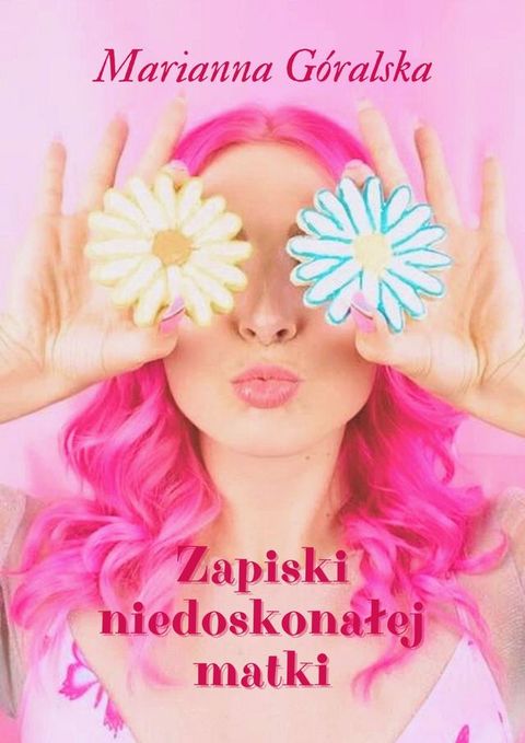 Zapiski niedoskonałej matki(Kobo/電子書)