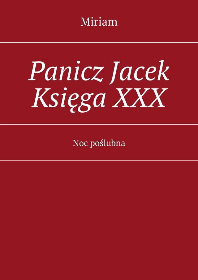  Panicz Jacek Księga&nbsp;XXX(Kobo/電子書)