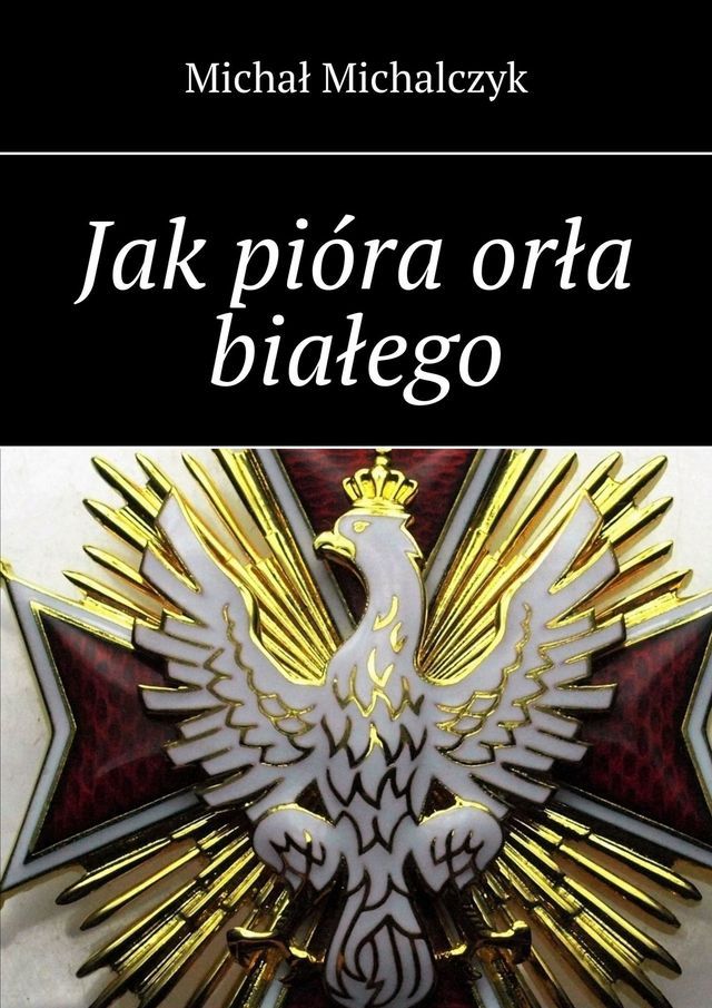  Jak pióra orła białego(Kobo/電子書)