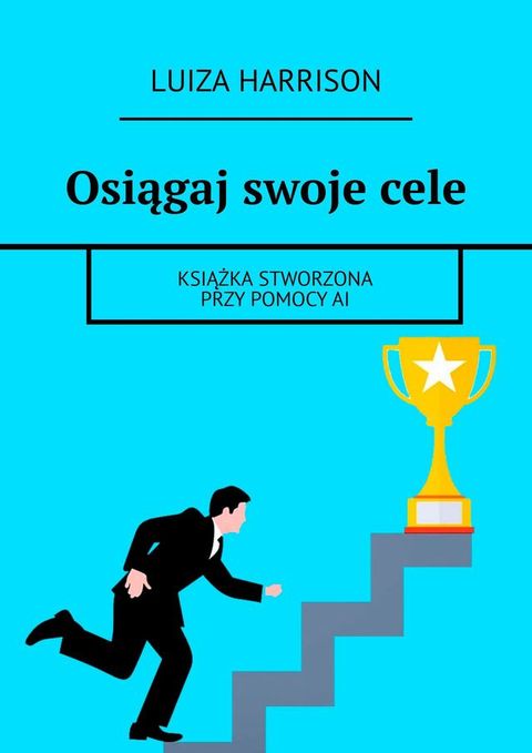 Osiągaj swoje&nbsp;cele(Kobo/電子書)