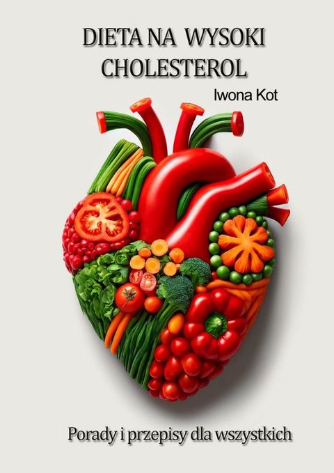 Dieta na wysoki cholesterol(Kobo/電子書)