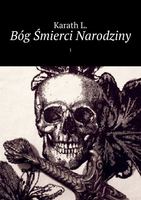 B&oacute;g Śmierci Narodziny(Kobo/電子書)