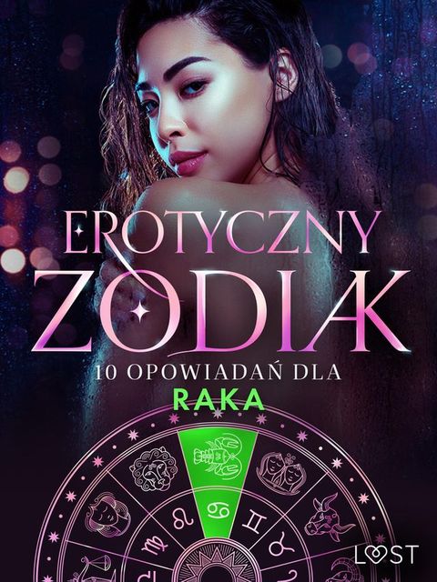 Erotyczny zodiak: 10 opowiadań dla Raka(Kobo/電子書)