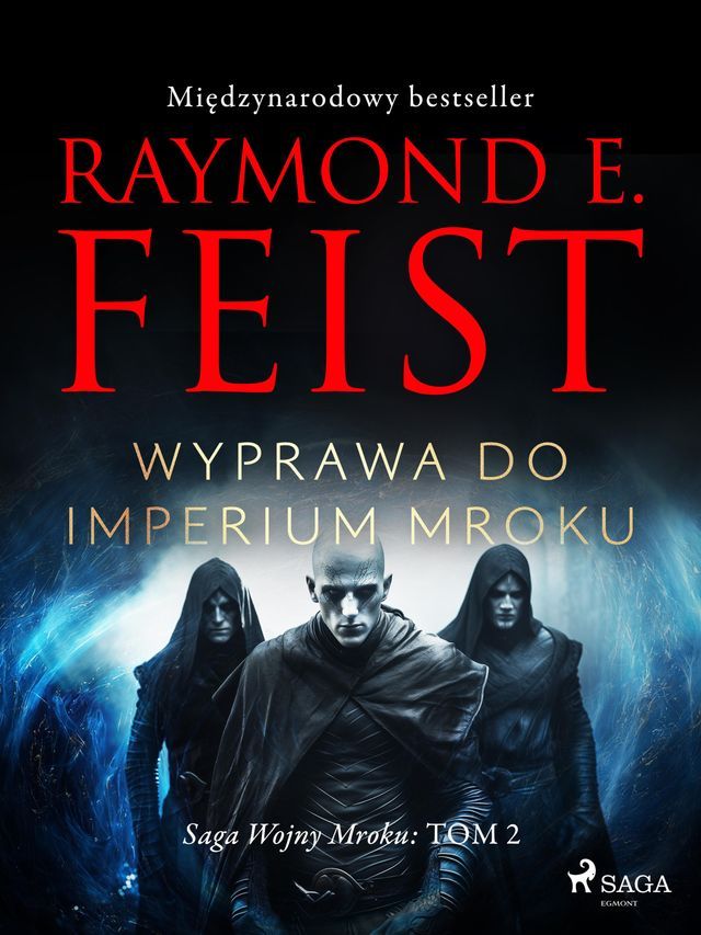  Saga Wojny Mroku. Tom 2. Wyprawa do imperium mroku(Kobo/電子書)