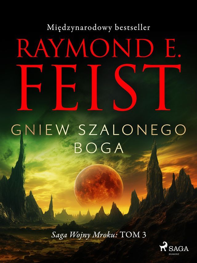  Saga Wojny Mroku. Tom 3. Gniew szalonego boga(Kobo/電子書)