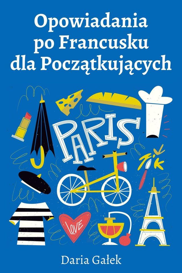  Opowiadania po Francusku dla Początkujących(Kobo/電子書)