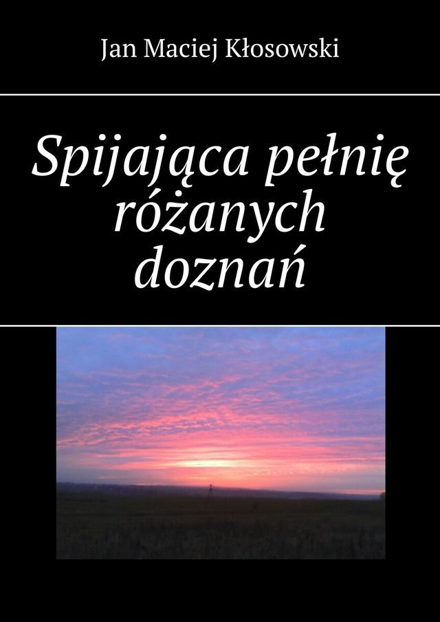  Spijająca pełnię r&oacute;żanych doznań(Kobo/電子書)