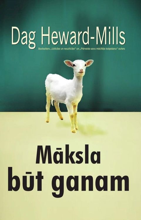Māksla būt ganam