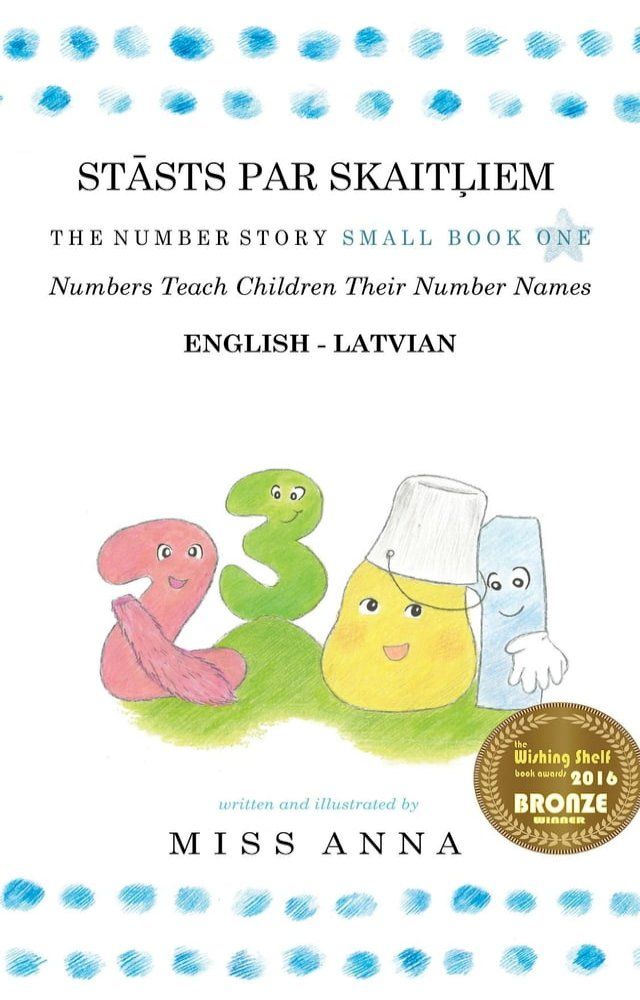  The Number Story 1 STĀSTS PAR SKAITĻIEM(Kobo/電子書)