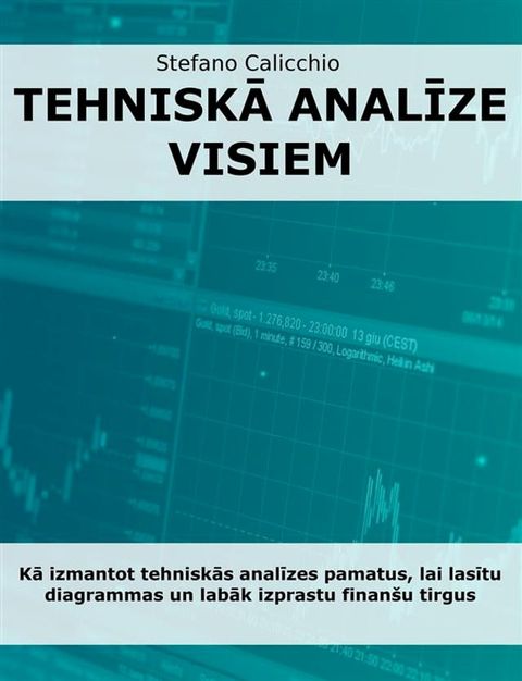 Tehniskā analīze visiem(Kobo/電子書)