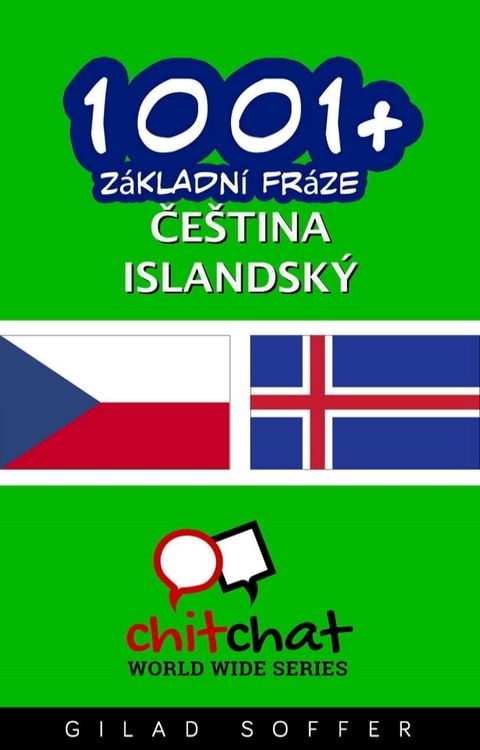 1001+ Z&aacute;kladn&iacute; fr&aacute;ze če&scaron;tina - islandsk&yacute;(Kobo/電子書)