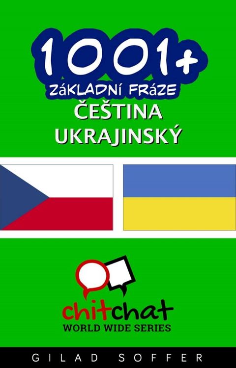 1001+ Z&aacute;kladn&iacute; fr&aacute;ze če&scaron;tina - ukrajinsk&yacute;(Kobo/電子書)