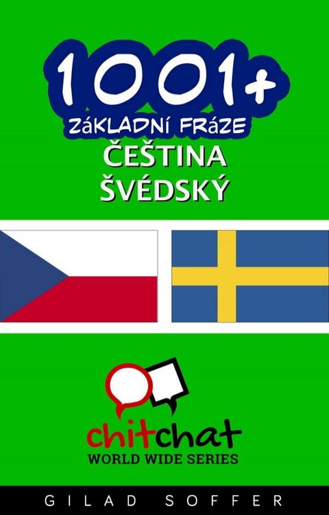 1001+ Z&aacute;kladn&iacute; fr&aacute;ze če&scaron;tina - &scaron;v&eacute;dsk&yacute;(Kobo/電子書)