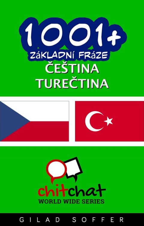 1001+ Z&aacute;kladn&iacute; fr&aacute;ze če&scaron;tina - turečtina(Kobo/電子書)