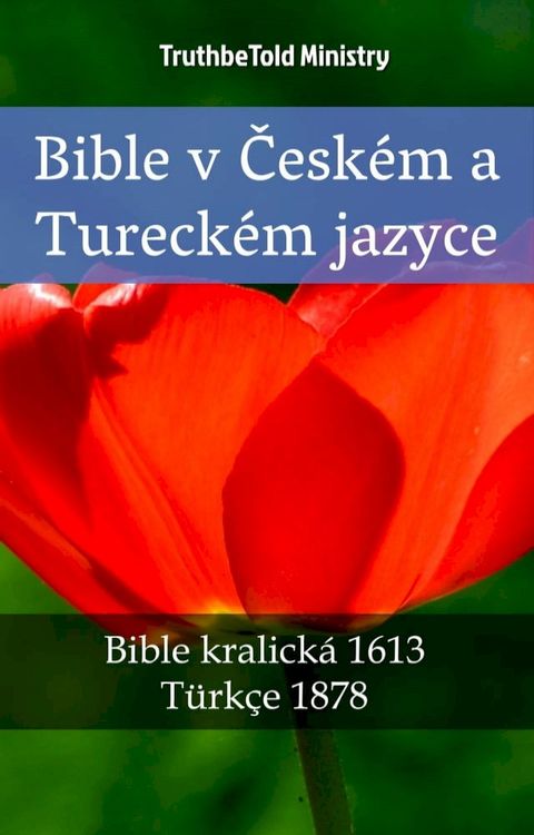 Bible v Česk&eacute;m a Tureck&eacute;m jazyce(Kobo/電子書)