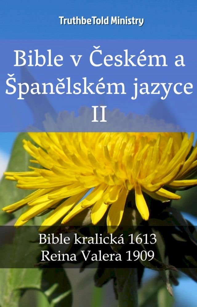  Bible v Českém a Španělském jazyce II(Kobo/電子書)